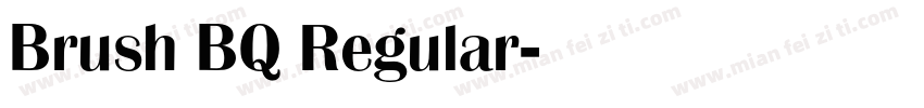 Brush BQ Regular字体转换
